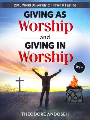 cover image of Giving as Worship and Giving in Worship